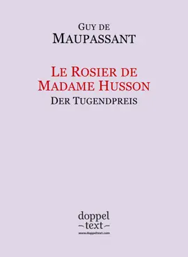 Read: Le Rosier de Madame Husson / Der Book Tugendpreis