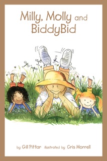 Milly, Molly and Biddy Bid by Gill Pittar & Cris Morell