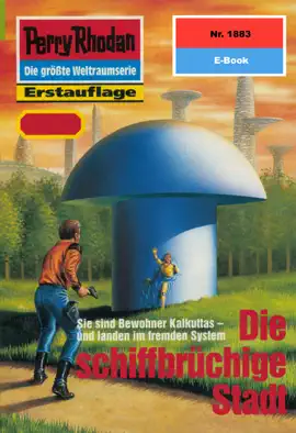 Read: Perry Book Rhodan 1883: Die schiffbrüchige Stadt