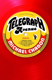 Telegraph avenue - Michael Chabon