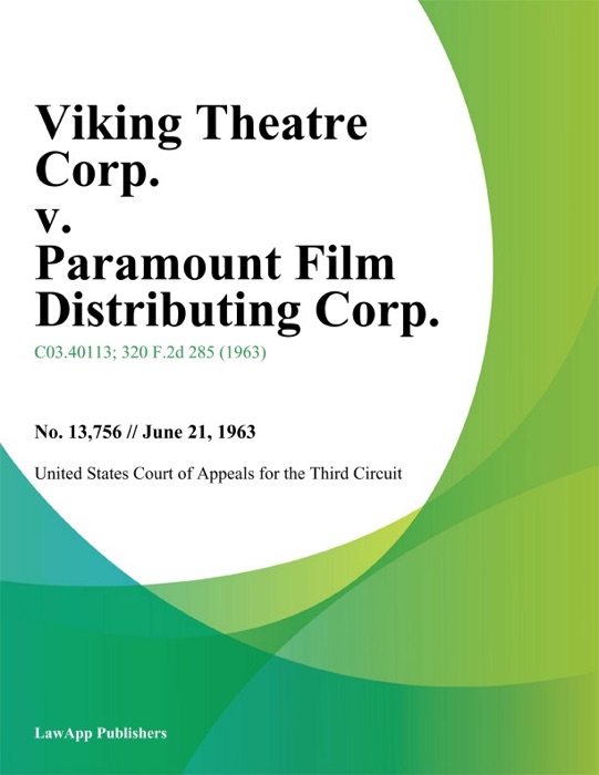 Viking Theatre Corp. v. Paramount Film Distributing Corp.