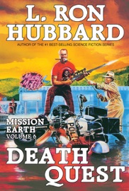 Mission Earth Volume 6: Death Quest - L. Ron Hubbard