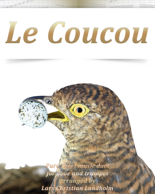 Le Coucou Pure Sheet Music Duet for Oboe and Trumpet Arranged By Lars Christian Lundholm by Lars ...