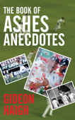 The Book of Ashes Anecdotes - Gideon Haigh