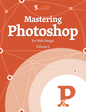 Mastering Photoshop for Web Designers - Smashing Magazine &amp; Various Authors Cover Art