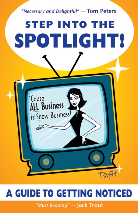 Step Into The Spotlight!
