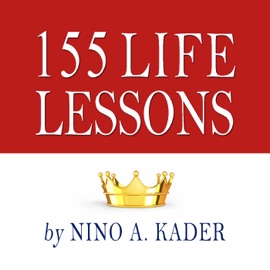 155 Life Lessons - Nino A. Kader