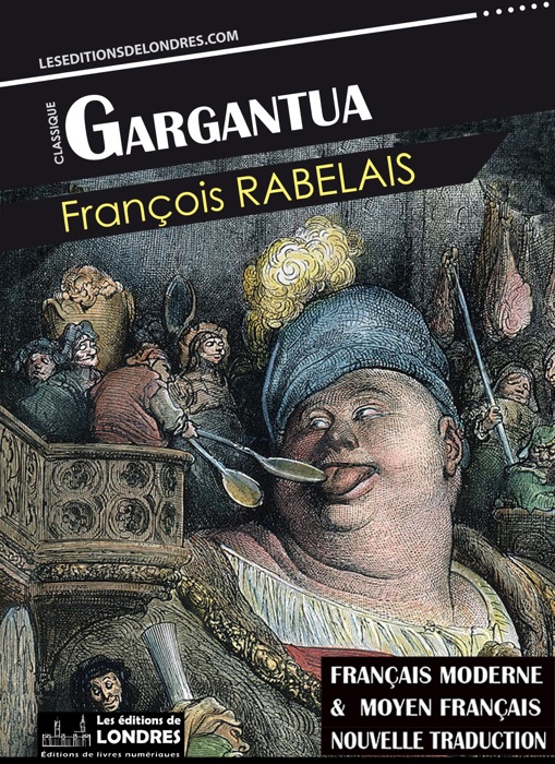 Gargantua (français moderne et moyen français comparés)