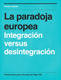La paradoja europea - José Javier Monroy Vesperinas