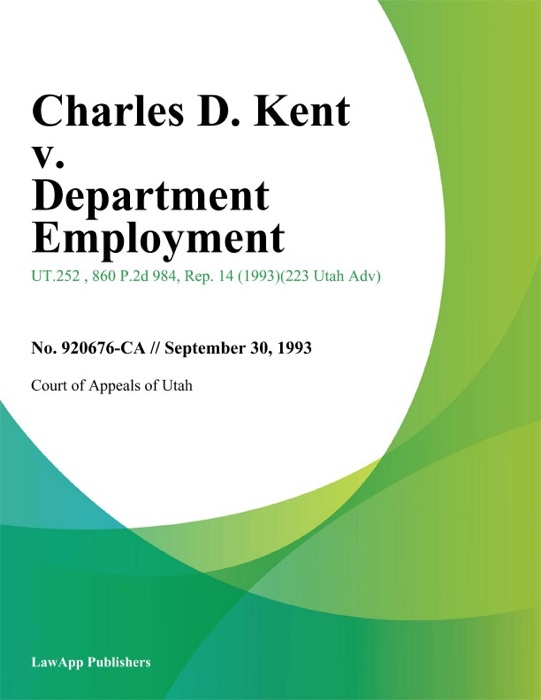 Charles D. Kent v. Department Employment
