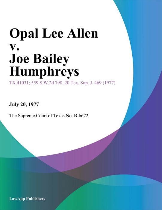 Opal Lee Allen v. Joe Bailey Humphreys