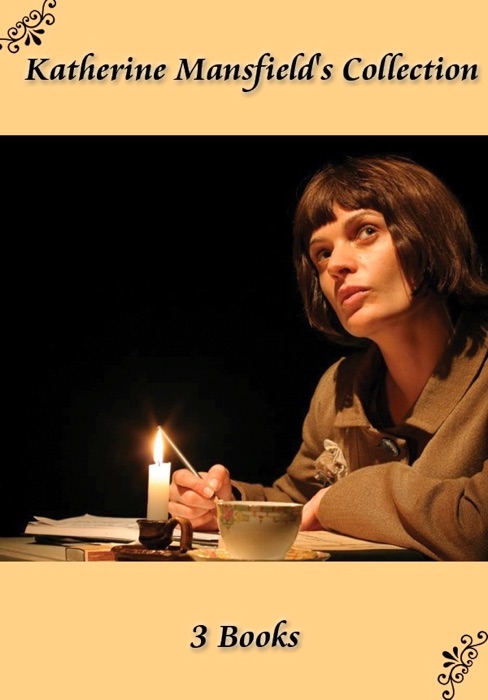 Katherine Mansfield's Collection [ 3 Books ]