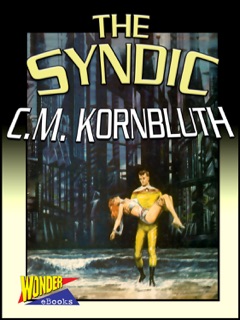 The Syndic by C. M. Kornbluth