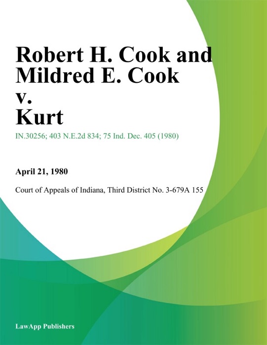 Robert H. Cook and Mildred E. Cook v. Kurt