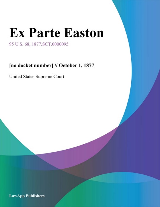 Ex Parte Easton