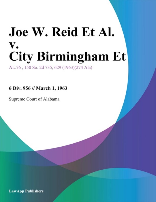 Joe W. Reid Et Al. v. City Birmingham Et