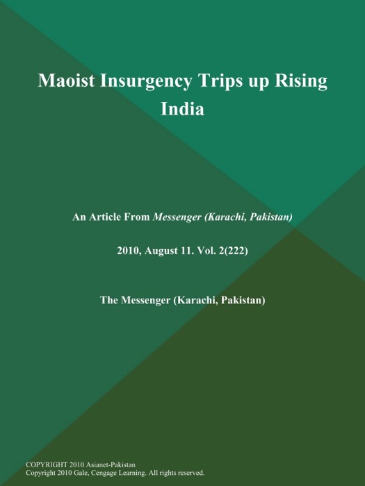 Maoist Insurgency Trips up Rising India