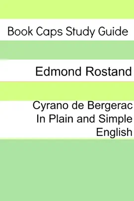 Read: Cyrano de Bergerac - In Plain Book and Simple English