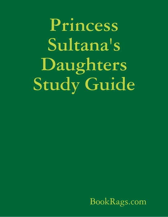 Princess Sultana's Daughters Study Guide