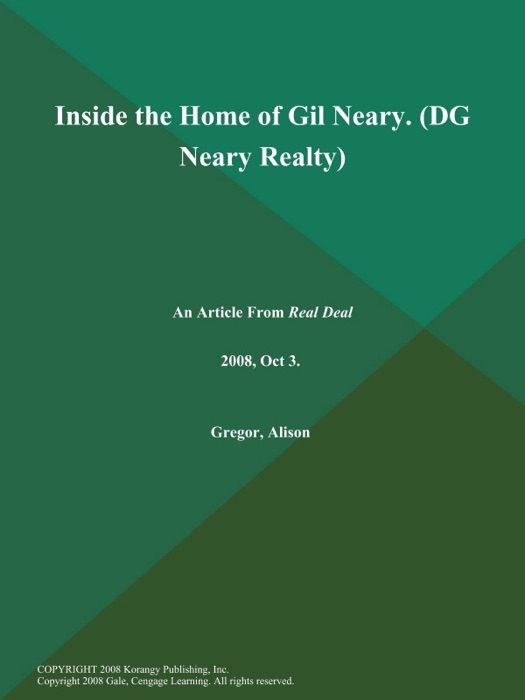 Inside the Home of Gil Neary (DG Neary Realty)