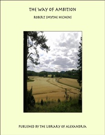 The Way of Ambition - Robert Smythe Hichens