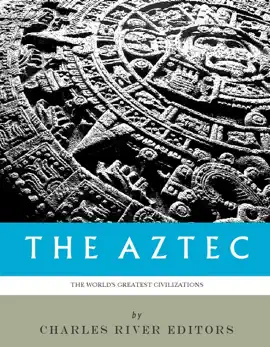 Read: The World’s Greatest Civilizations: The History and Book Culture of the Aztec