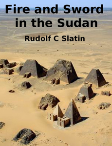 Fire and Sword In the Sudan - Rudolf C. Slatin Pasha Cover Art