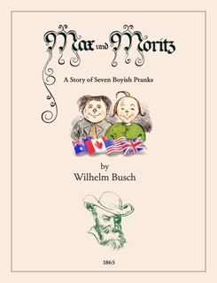 Max and Moritz by Wilhelm Busch