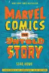 Marvel Comics by Sean Howe Book Summary, Reviews and Downlod