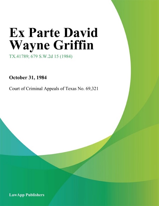Ex Parte David Wayne Griffin