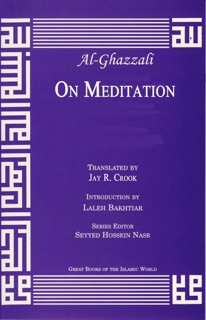 Al-Ghazzali On Meditation by Abu Hamid Muhammad Al-Ghazzali