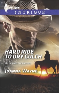 Hard Ride to Dry Gulch by Joanna Wayne