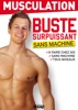 Book Musculation : buste surpuissant