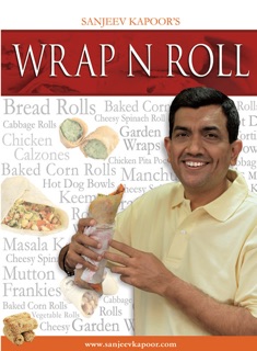 Wrap N Roll by Sanjeev Kapoor