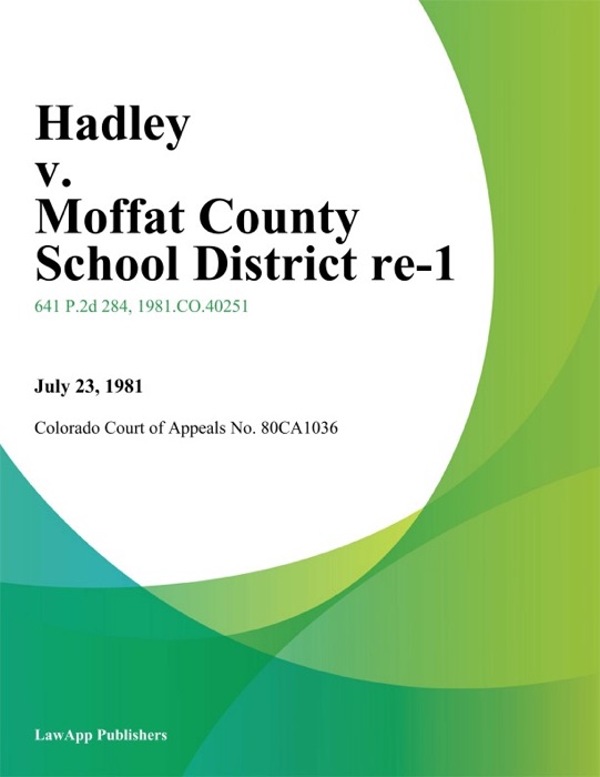 Hadley v. Moffat County School District Re-1