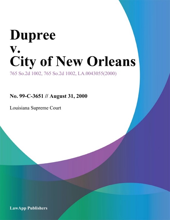 Dupree V. City Of New Orleans