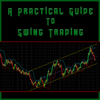 A Practical Guide to Swing Trading - Addison Publishing