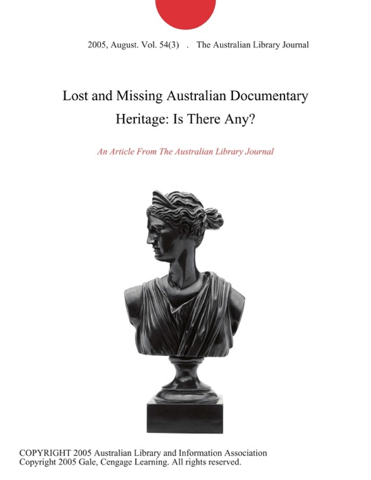 Lost and Missing Australian Documentary Heritage: Is There Any?