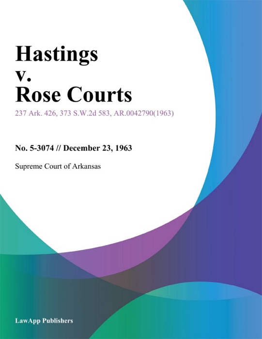 Hastings v. Rose Courts