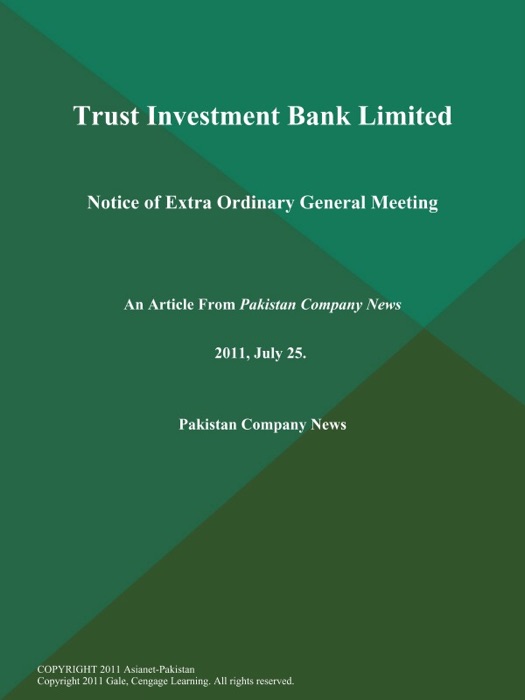 Trust Investment Bank Limited: Notice of Extra Ordinary General Meeting
