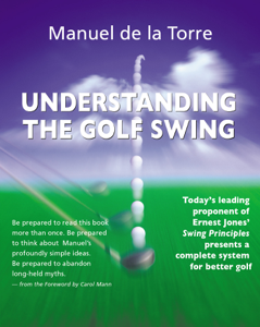 Understanding the Golf Swing - Manuel de la Torre Cover Art