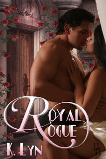 Royal Rogue by K. Lyn