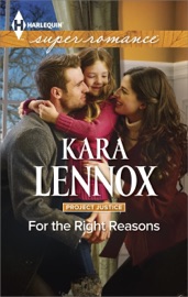 For the Right Reasons - Kara Lennox
