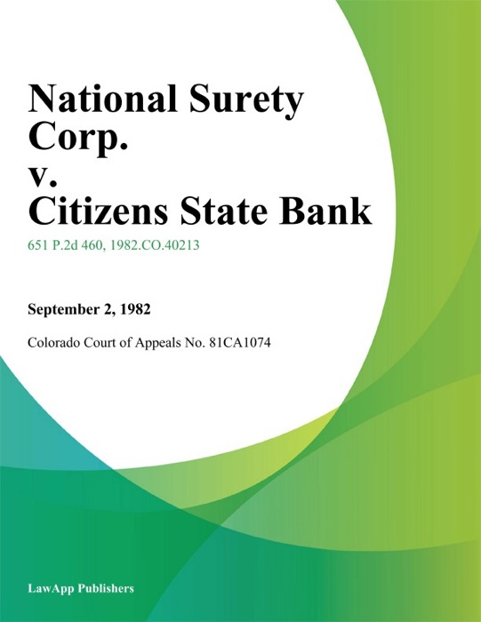 National Surety Corp. v. Citizens State Bank