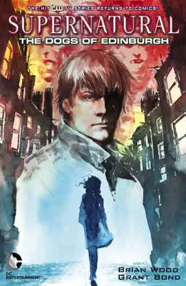 Read: Supernatural: The Dogs of Book Edinburgh
