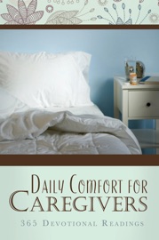 Daily Comfort for Caregivers - Barbour Publishing