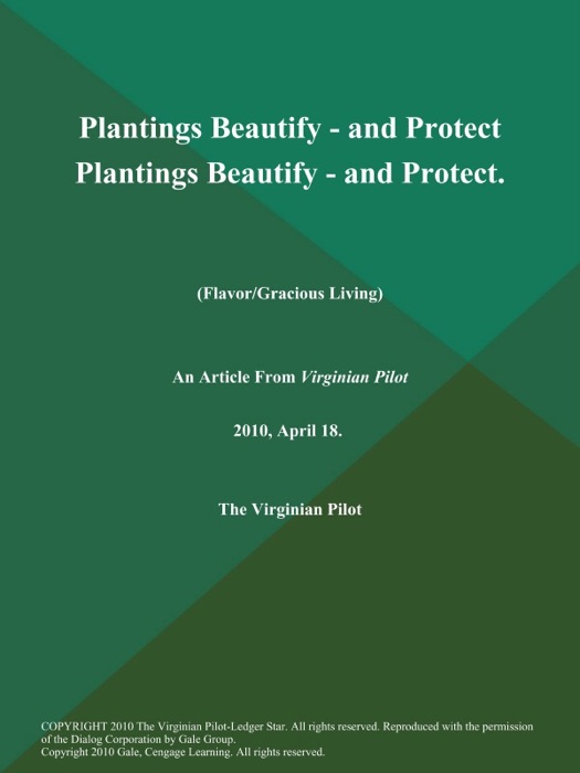 Plantings Beautify - and Protect Plantings Beautify - and Protect (Flavor/Gracious Living)