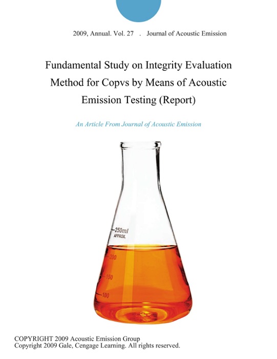 Fundamental Study on Integrity Evaluation Method for Copvs by Means of Acoustic Emission Testing (Report)