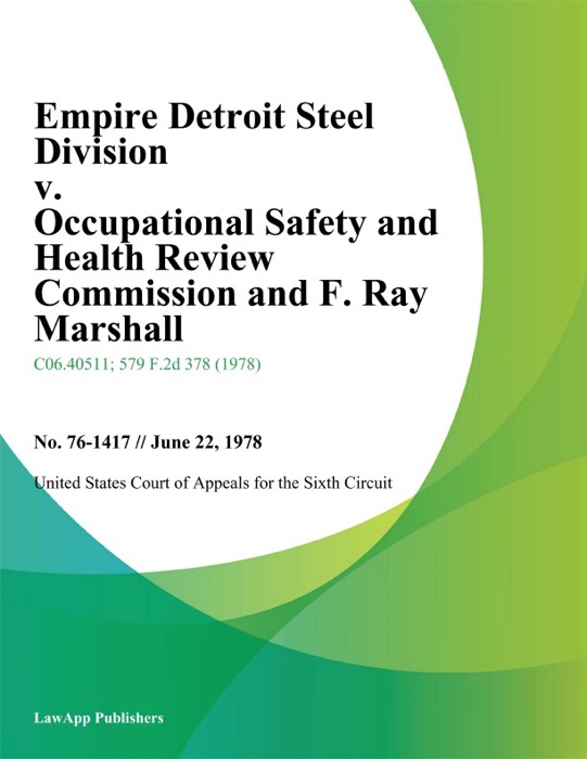 Empire Detroit Steel Division V. Occupational Safety And Health Review Commission And F. Ray Marshall