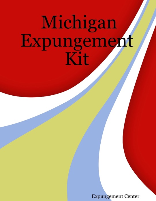 Michigan Expungement Kit